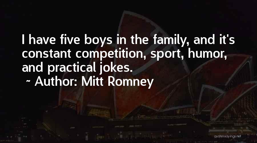 Sports And Family Quotes By Mitt Romney