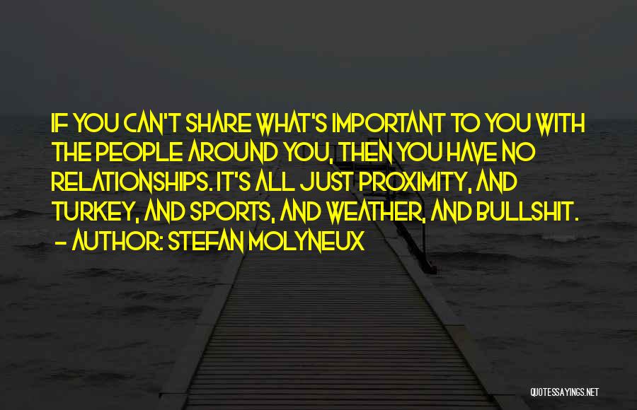 Sports And Family Quotes By Stefan Molyneux