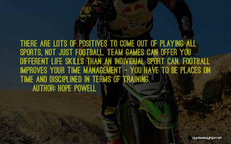 Sports And Games Quotes By Hope Powell