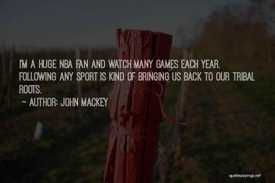 Sports And Games Quotes By John Mackey