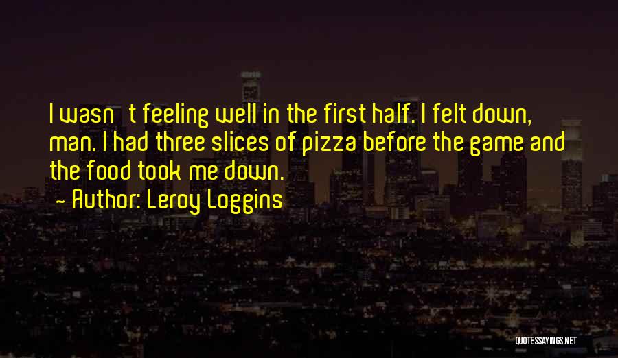 Sports And Games Quotes By Leroy Loggins