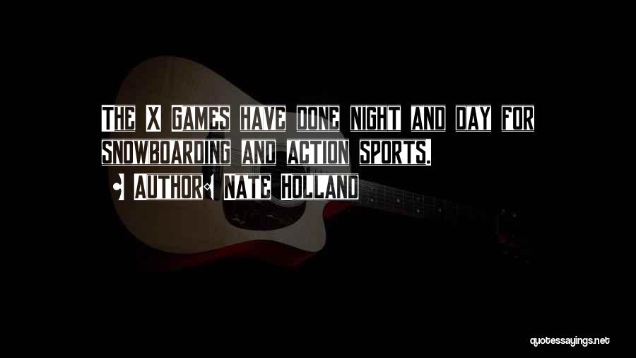 Sports And Games Quotes By Nate Holland