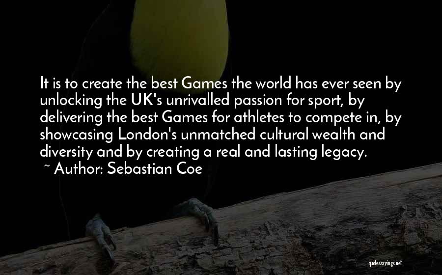 Sports And Games Quotes By Sebastian Coe