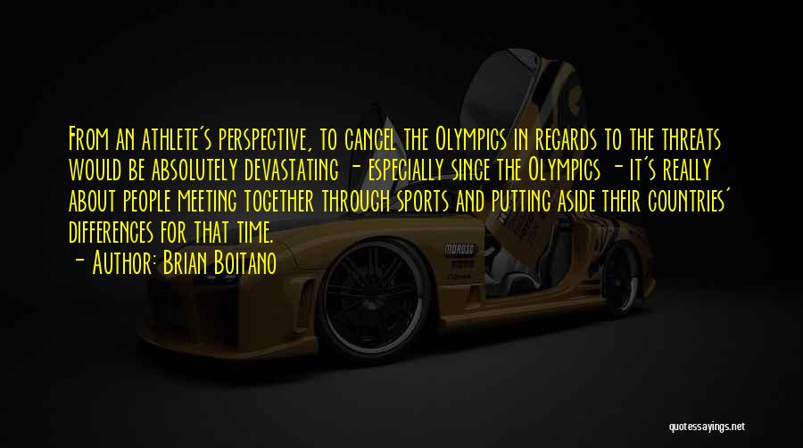 Sports And Leadership Quotes By Brian Boitano