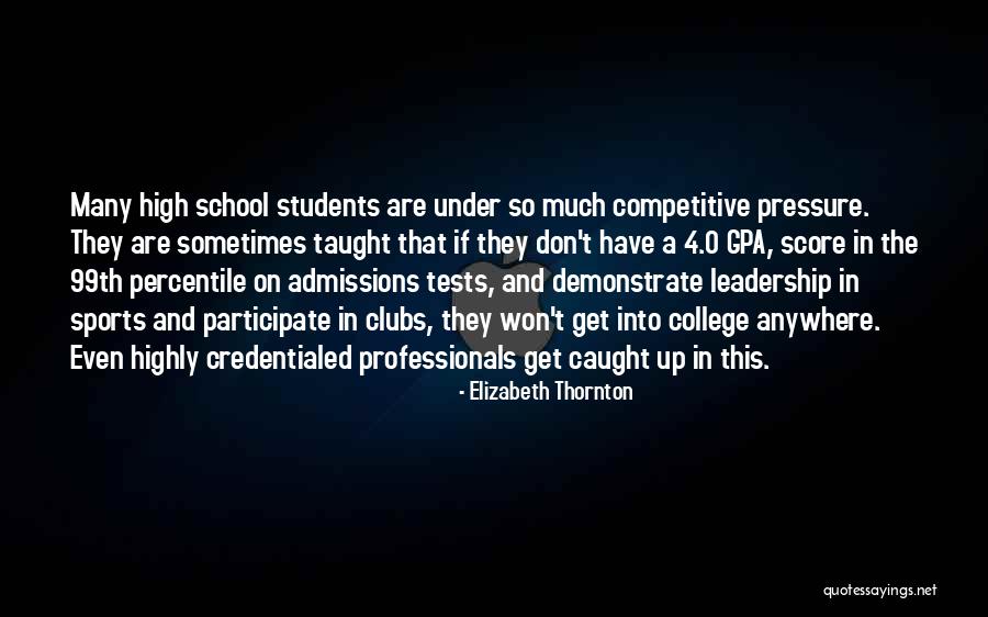 Sports And Leadership Quotes By Elizabeth Thornton Sports And Leadership Quotes By Elizabeth Thornton