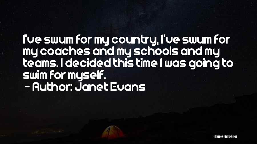 Sports And Leadership Quotes By Janet Evans