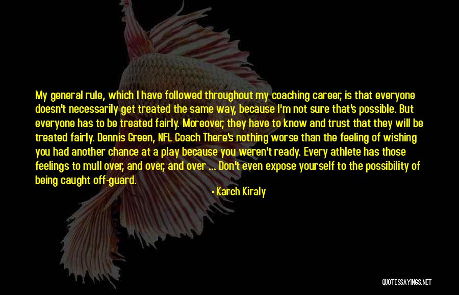 Sports And Leadership Quotes By Karch Kiraly