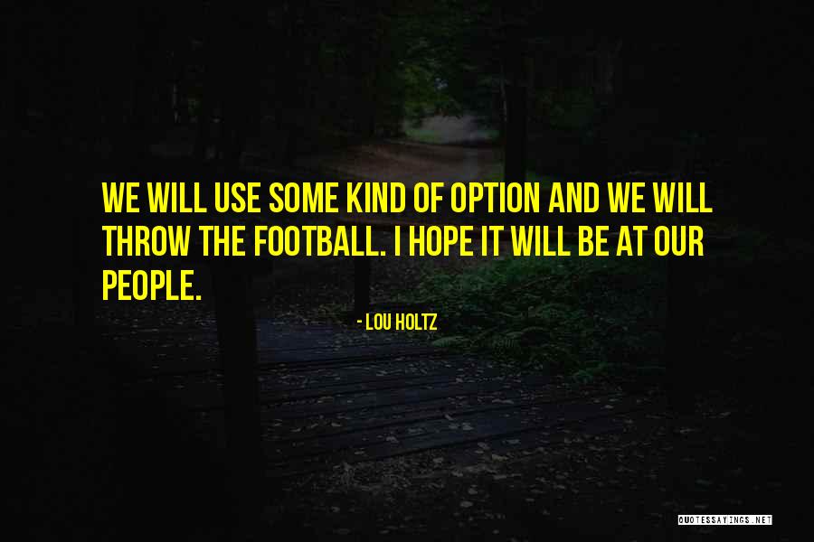 Sports And Leadership Quotes By Lou Holtz Sports And Leadership Quotes By Lou Holtz