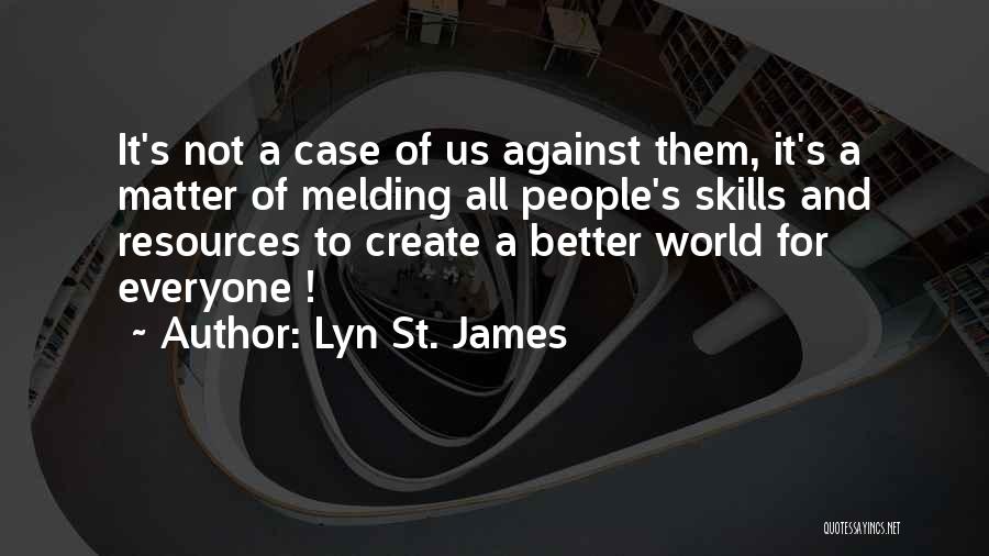 Sports And Leadership Quotes By Lyn St. James