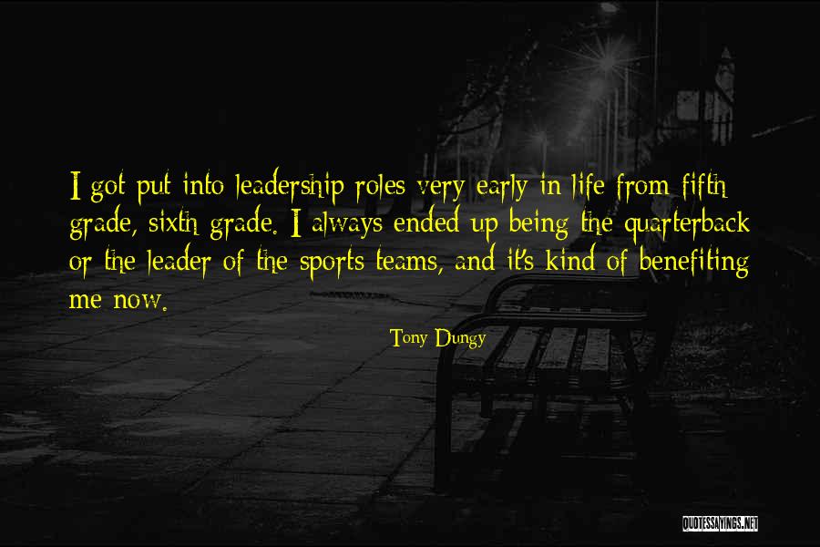 Sports And Leadership Quotes By Tony Dungy