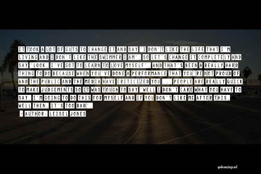 Sports And Life Quotes By Leisel Jones Sports And Life Quotes By Leisel Jones