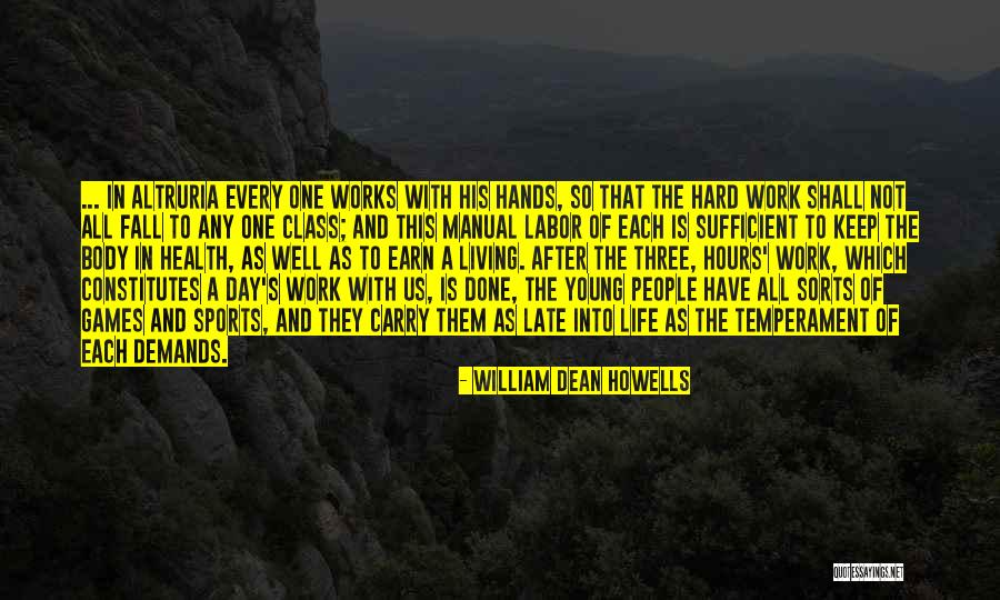 Sports And Life Quotes By William Dean Howells