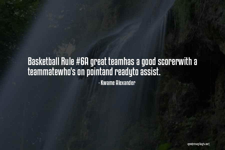 Sports And Teamwork Quotes By Kwame Alexander
