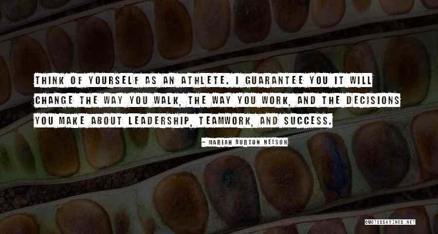 Sports And Teamwork Quotes By Mariah Burton Nelson