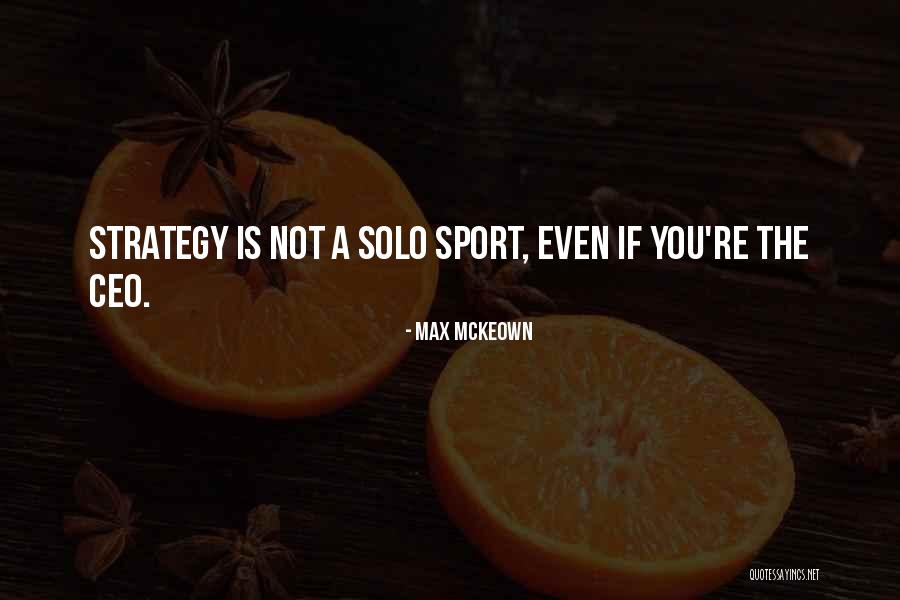 Sports And Teamwork Quotes By Max McKeown
