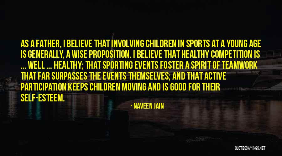 Sports And Teamwork Quotes By Naveen Jain