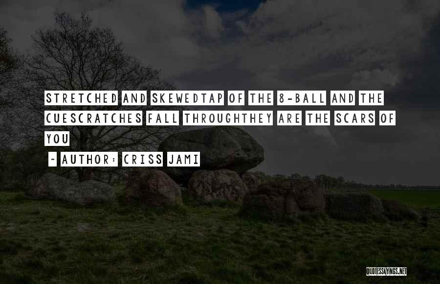 Sports Ball Quotes By Criss Jami Sports Ball Quotes By Criss Jami