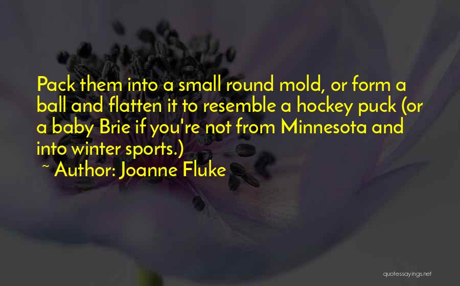 Sports Ball Quotes By Joanne Fluke
