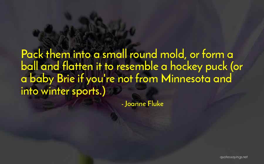 Sports Ball Quotes By Joanne Fluke