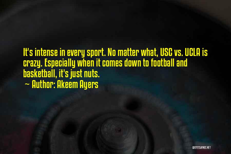 Sports Basketball Quotes By Akeem Ayers