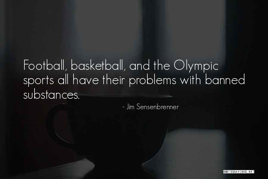 Sports Basketball Quotes By Jim Sensenbrenner