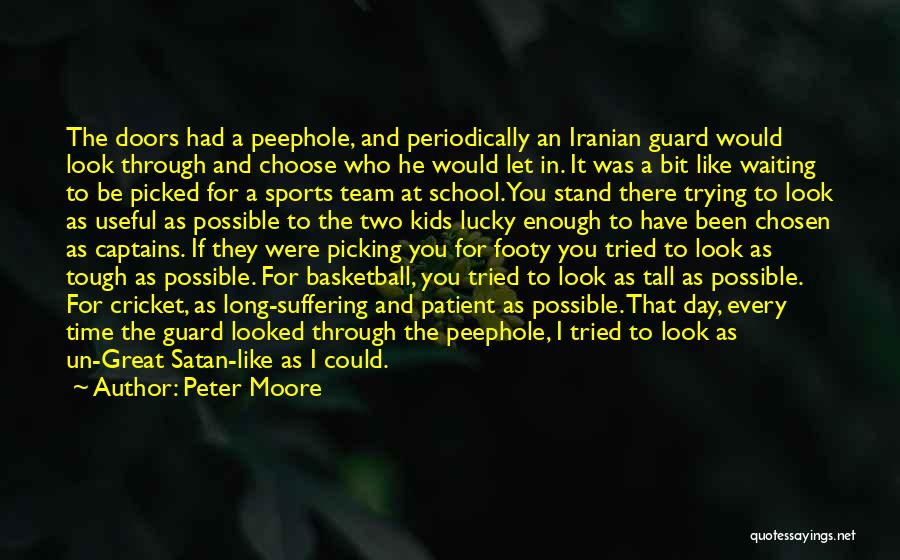 Sports Basketball Quotes By Peter Moore