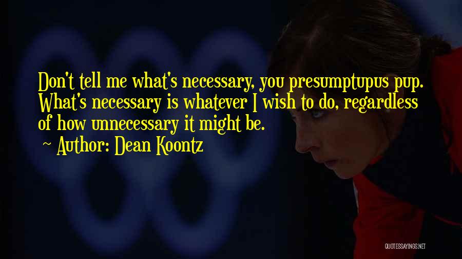 Sports By Famous Athletes Quotes By Dean Koontz