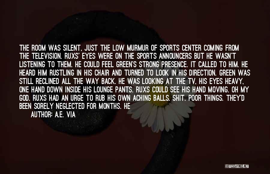 Sports Center Quotes By A.E. Via