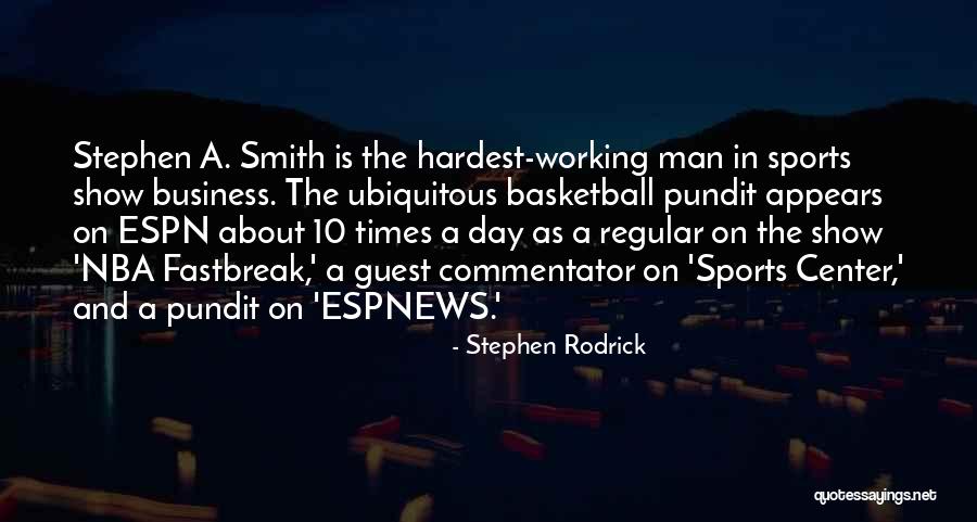 Sports Center Quotes By Stephen Rodrick