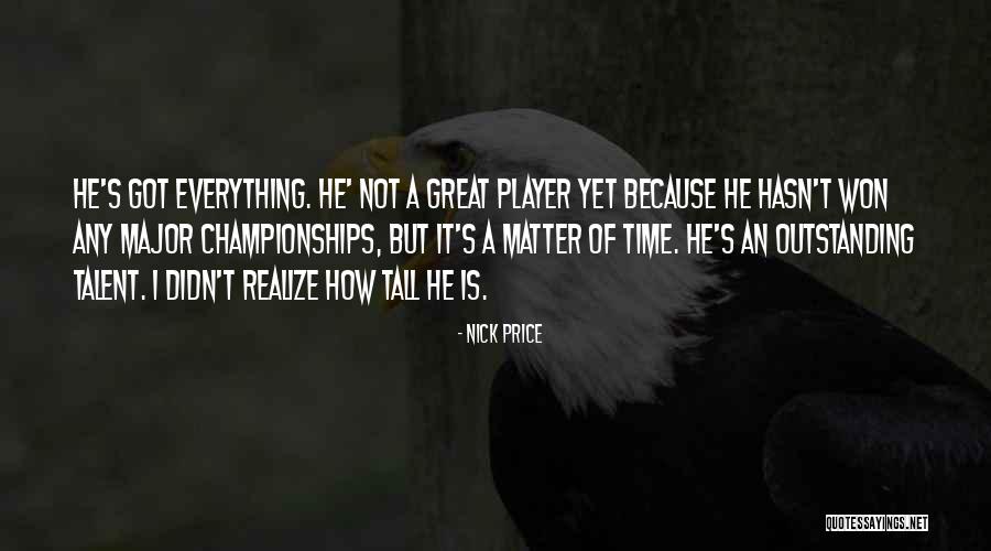 Sports Championships Quotes By Nick Price Sports Championships Quotes By Nick Price