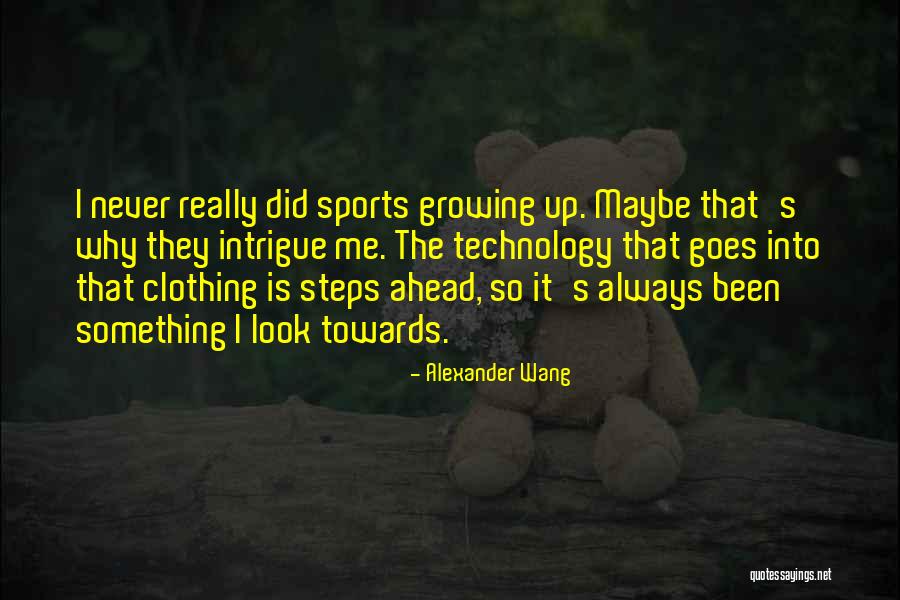 Sports Clothing Quotes By Alexander Wang