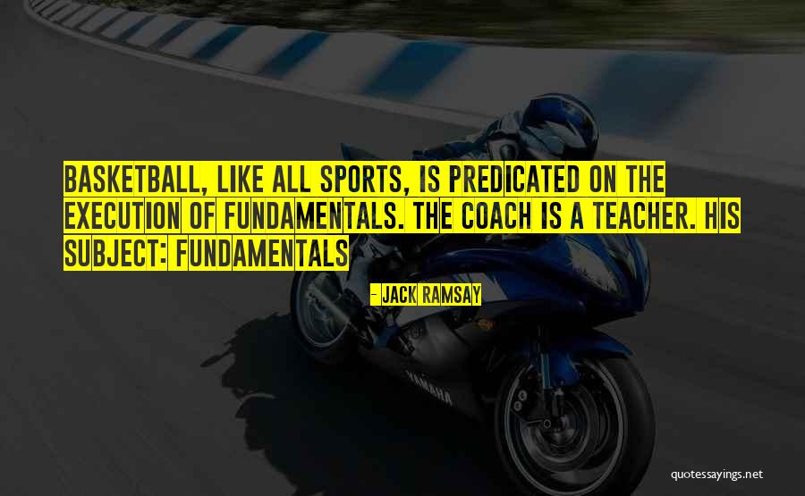 Sports Coach Quotes By Jack Ramsay