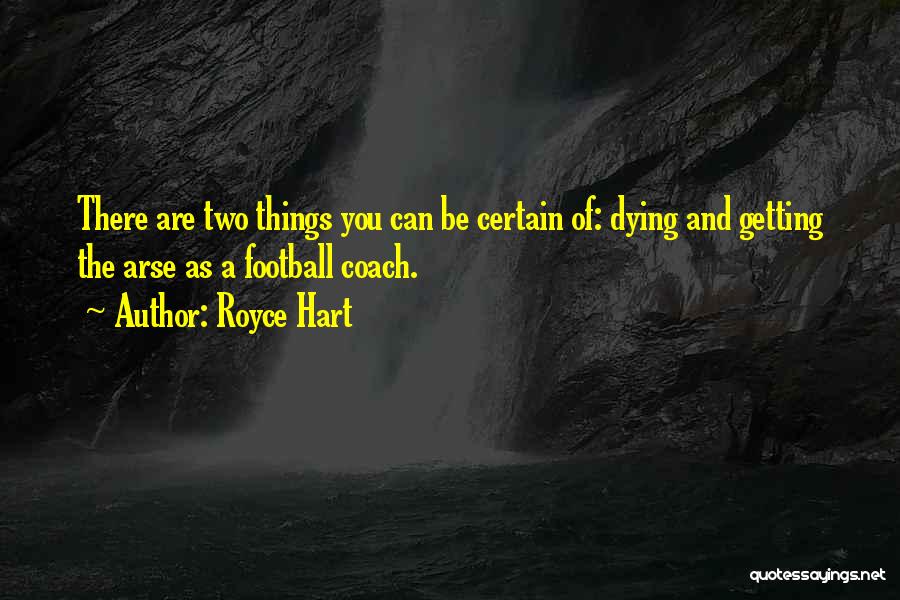 Sports Coach Quotes By Royce Hart