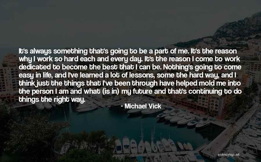 Sports Commitment Quotes By Michael Vick