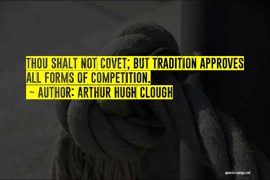 Sports Competition Quotes By Arthur Hugh Clough