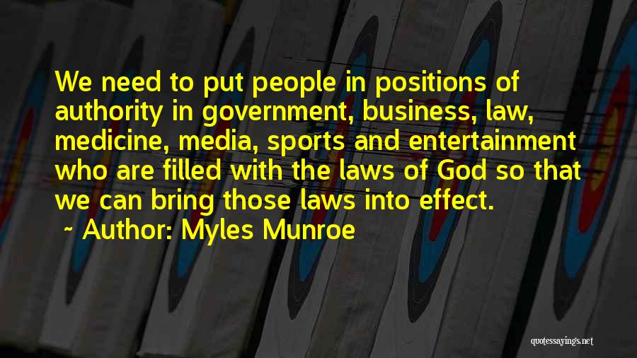 Sports Entertainment Quotes By Myles Munroe