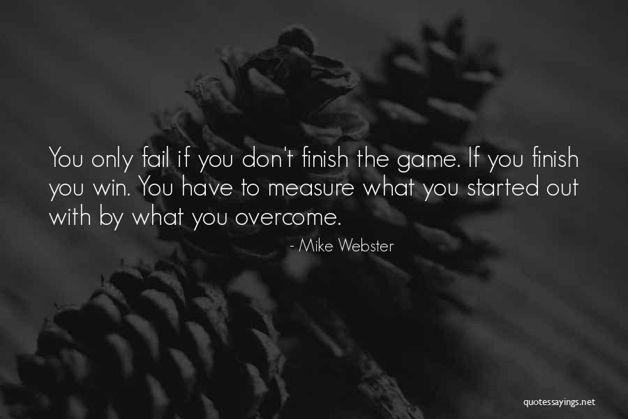 Sports Fail Quotes By Mike Webster Sports Fail Quotes By Mike Webster