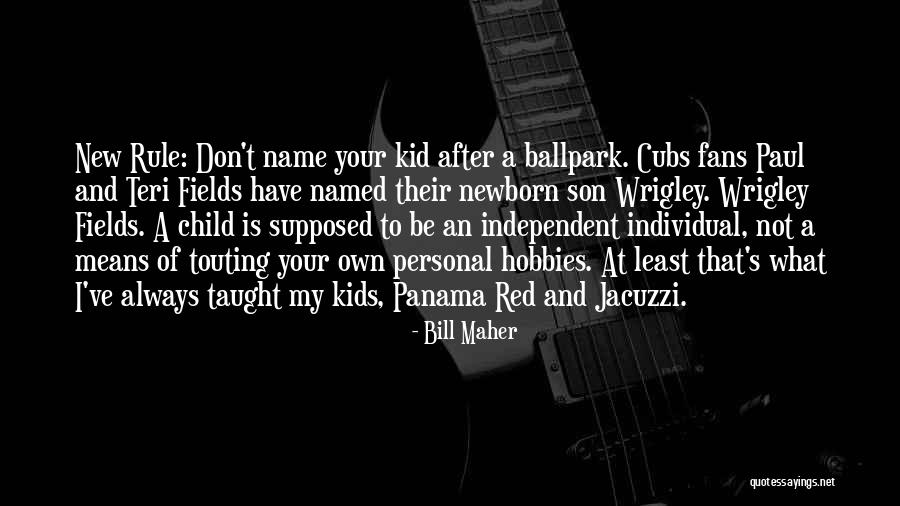 Sports Fans Quotes By Bill Maher Sports Fans Quotes By Bill Maher