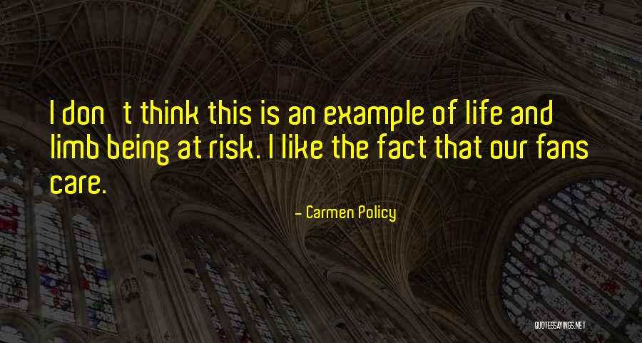 Sports Fans Quotes By Carmen Policy Sports Fans Quotes By Carmen Policy