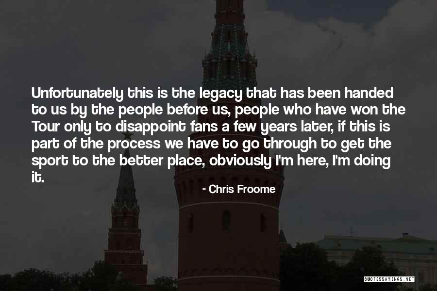 Sports Fans Quotes By Chris Froome Sports Fans Quotes By Chris Froome
