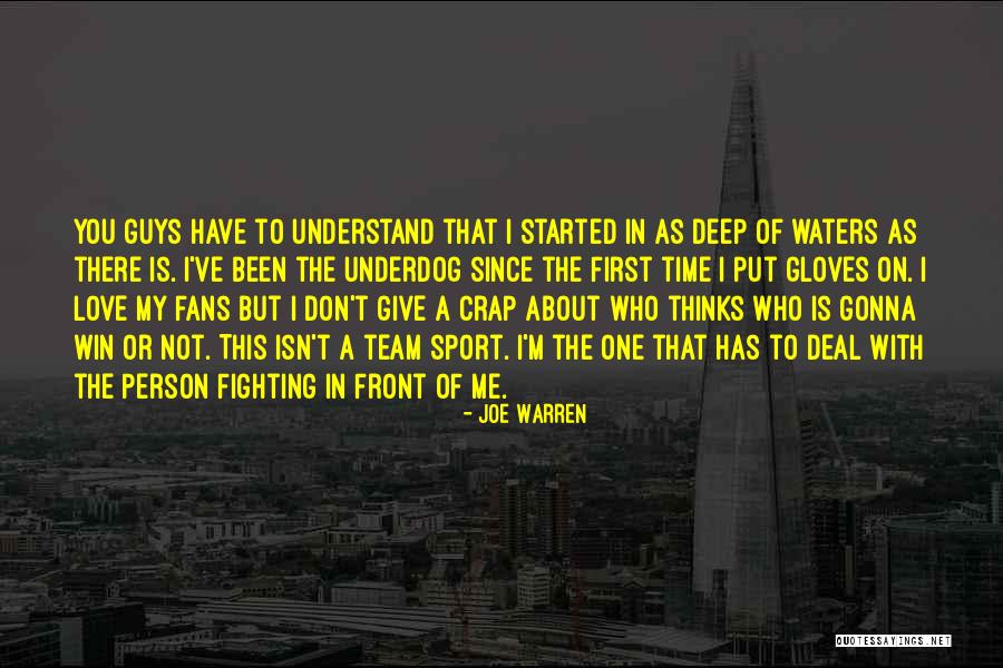 Sports Fans Quotes By Joe Warren