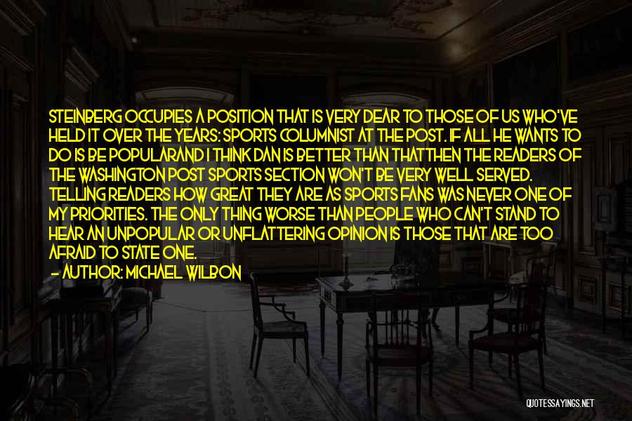 Sports Fans Quotes By Michael Wilbon