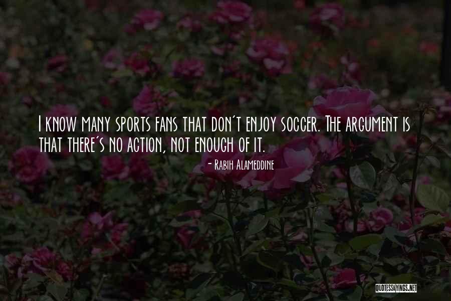 Sports Fans Quotes By Rabih Alameddine Sports Fans Quotes By Rabih Alameddine
