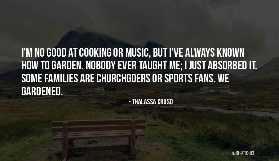 Sports Fans Quotes By Thalassa Cruso