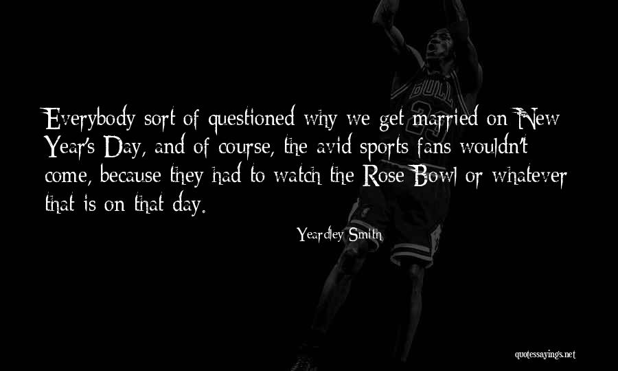 Sports Fans Quotes By Yeardley Smith