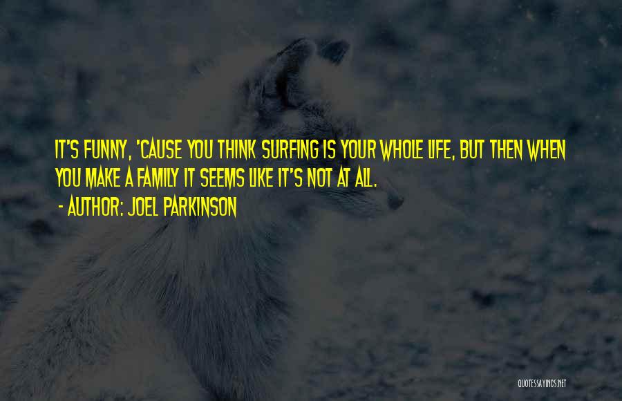 Sports Funny Quotes By Joel Parkinson