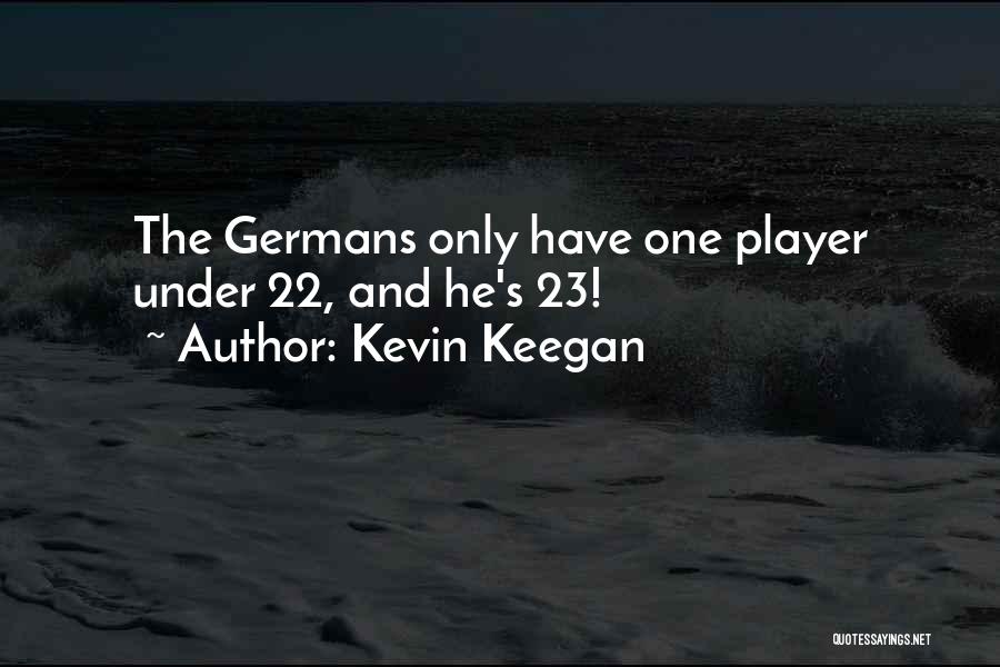 Sports Funny Quotes By Kevin Keegan