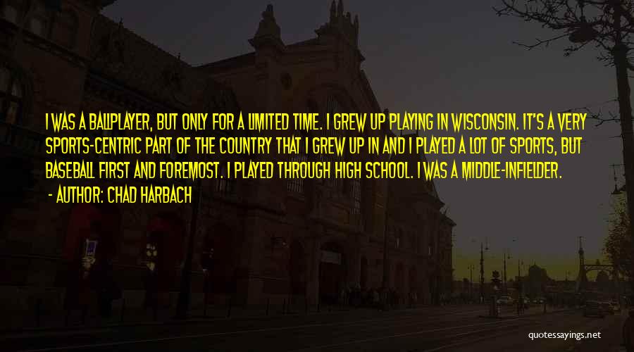 Sports In High School Quotes By Chad Harbach