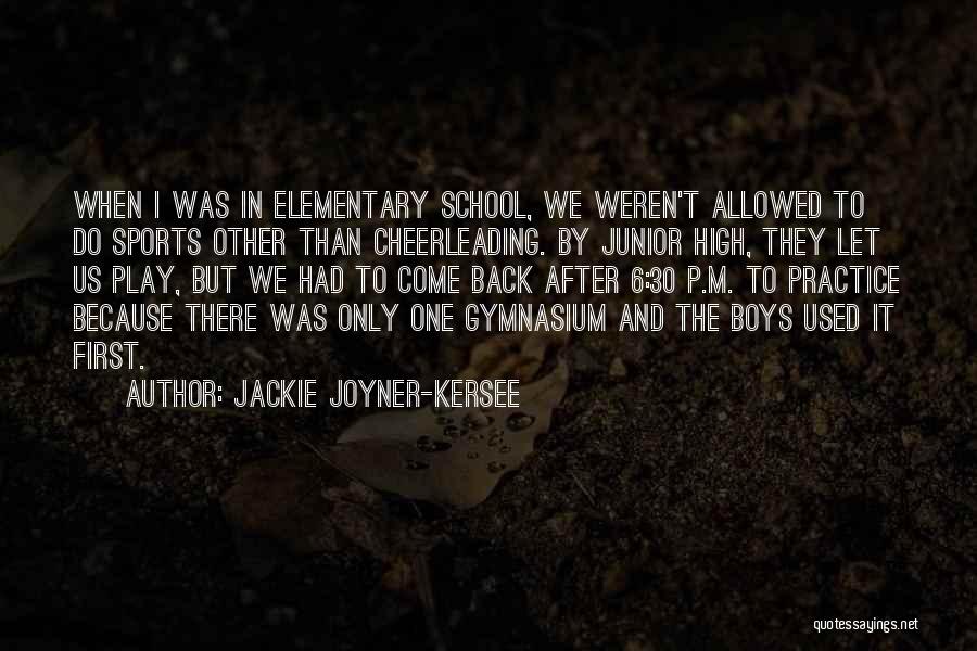 Sports In High School Quotes By Jackie Joyner-Kersee