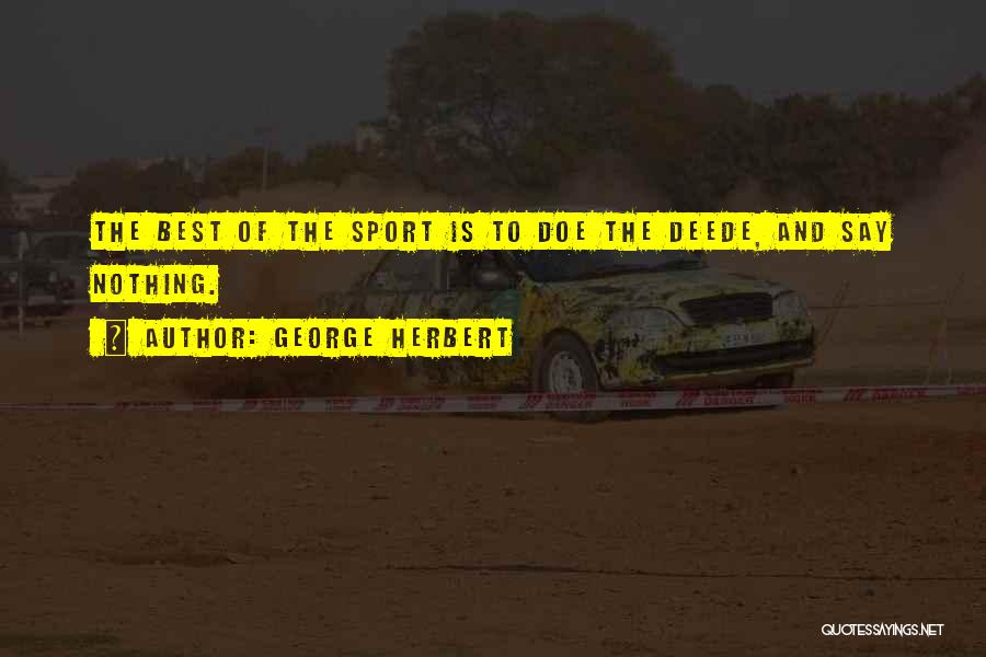 Sports Is The Best Quotes By George Herbert